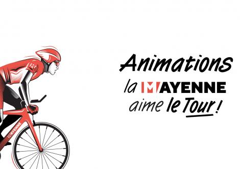 Animations la Mayenne aime le tour